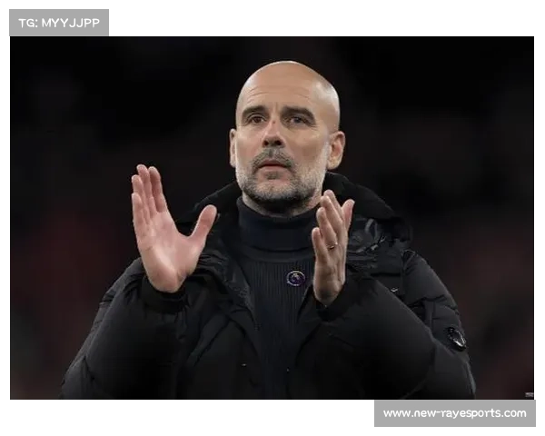 瓜迪奥拉回应曼城连败：一切不利但必须向前看